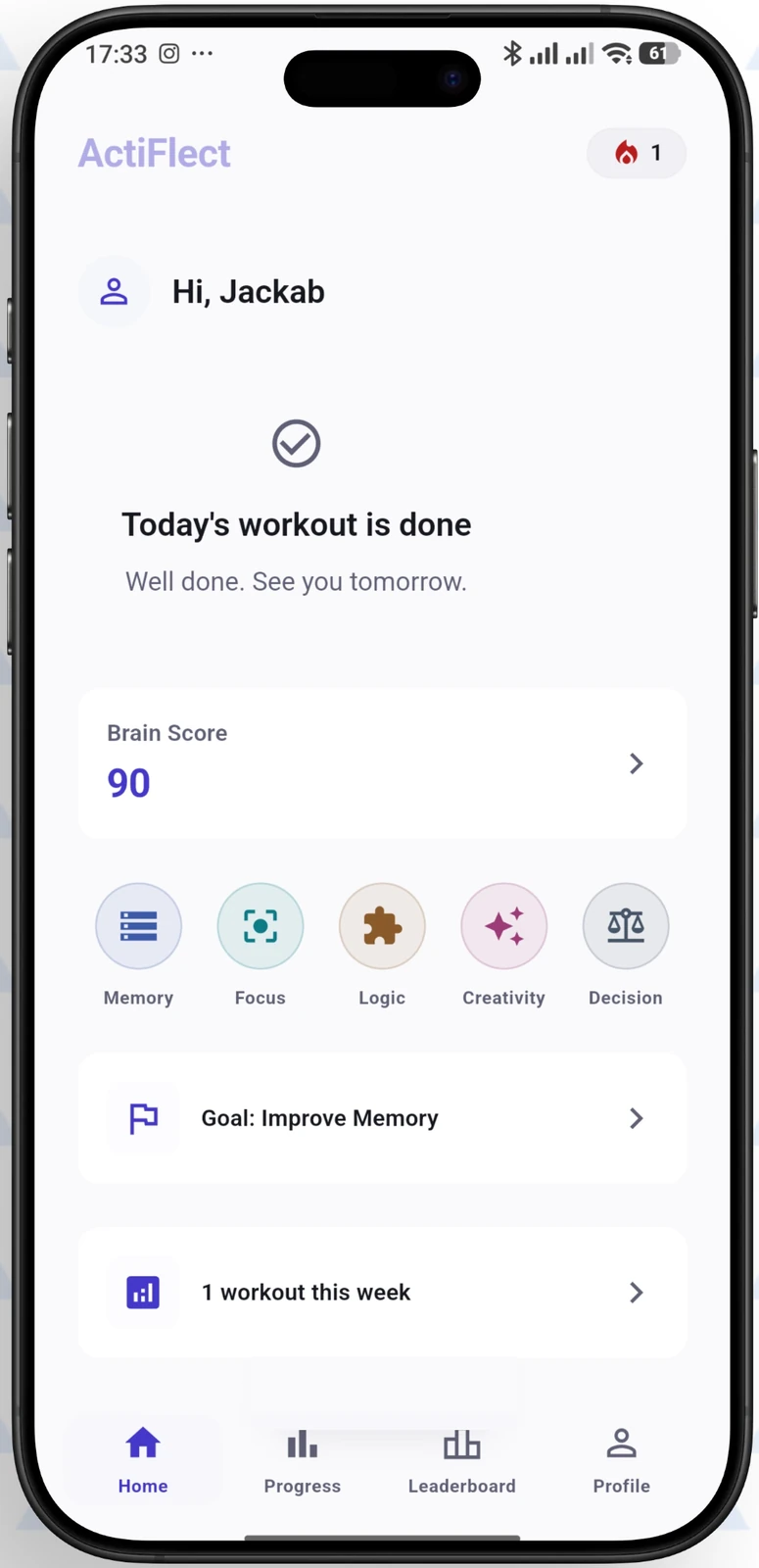 ActiFlect home screen after completing a workout, showing a Brain Score of 90, a streak counter, and the weekly workout summary